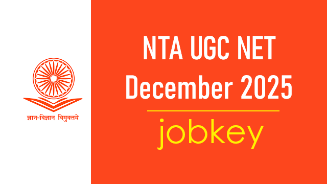 NTA UGC NET December 2025 Online Form-jobkey